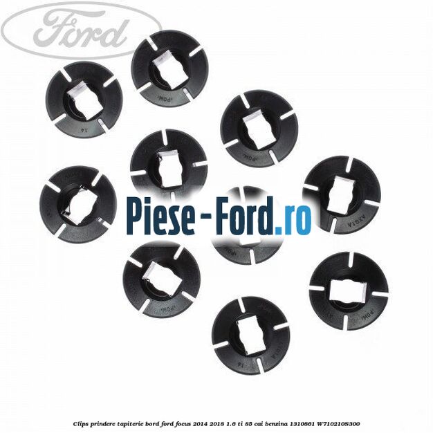 Clips prindere tapiterie bord Ford Focus 2014-2018 1.6 Ti 85 cai benzina #C862D5DB65
