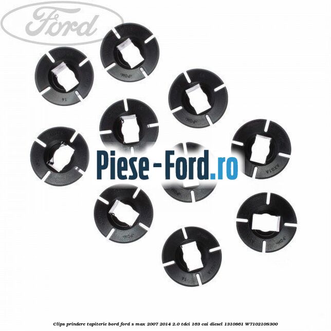 Clips prindere tapiterie bord Ford S-Max 2007-2014 2.0 TDCi 163 cai diesel