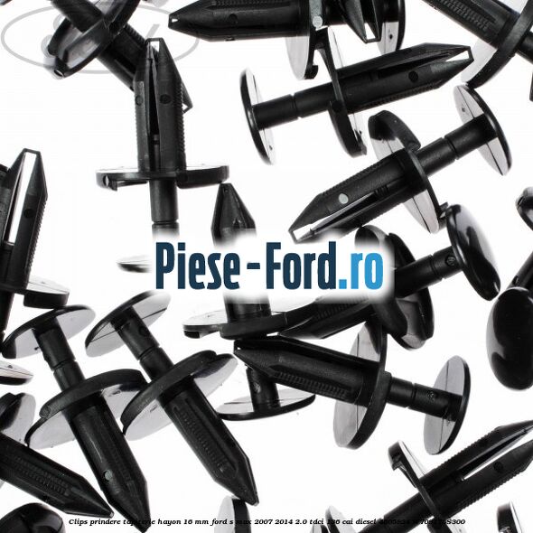 Clips prindere tapiterie hayon 16 mm Ford S-Max 2007-2014 2.0 TDCi 136 cai diesel #313006EC86