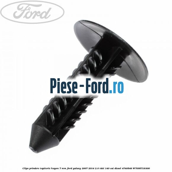 Clips prindere tapiterie hayon 16 mm Ford Galaxy 2007-2014 2.0 TDCi 140 cai diesel