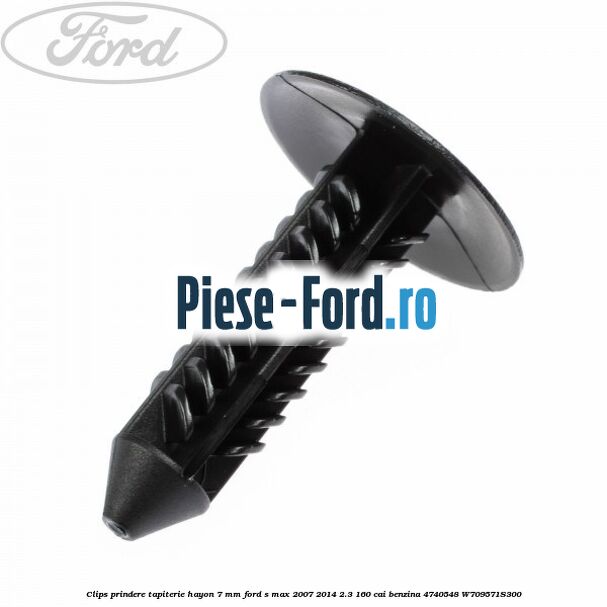 Clips prindere tapiterie hayon 16 mm Ford S-Max 2007-2014 2.3 160 cai benzina