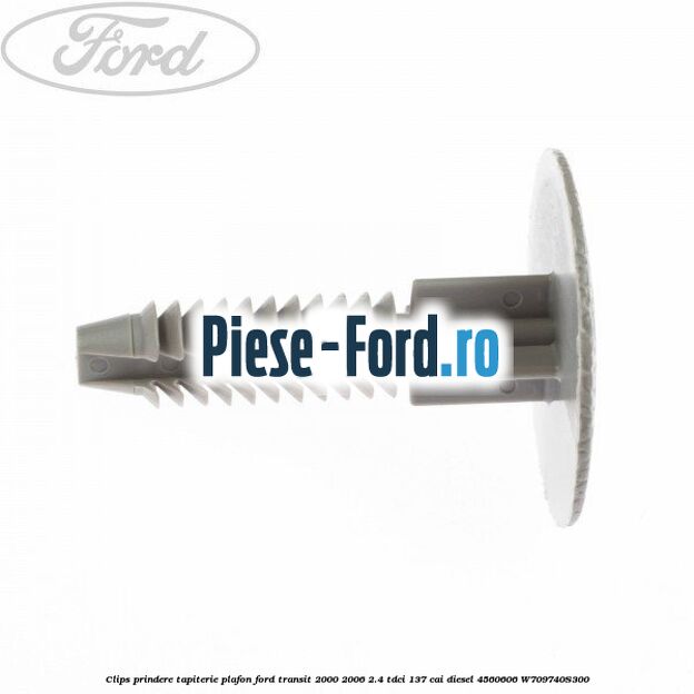 Clips prindere tapiterie hayon 16 mm Ford Transit 2000-2006 2.4 TDCi 137 cai diesel