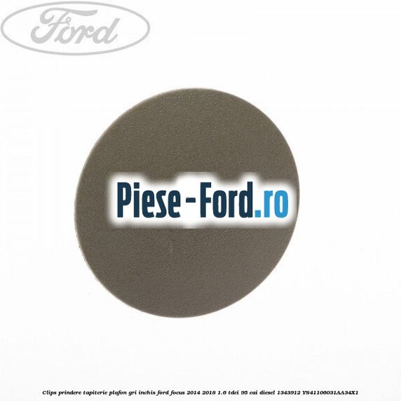 Clips prindere tapiterie plafon gri inchis Ford Focus 2014-2018 1.6 TDCi 95 cai diesel