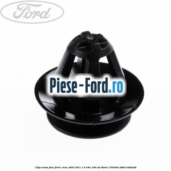 Clips rotund prindere lampa stop Ford C-Max 2007-2011 1.6 TDCi 109 cai diesel