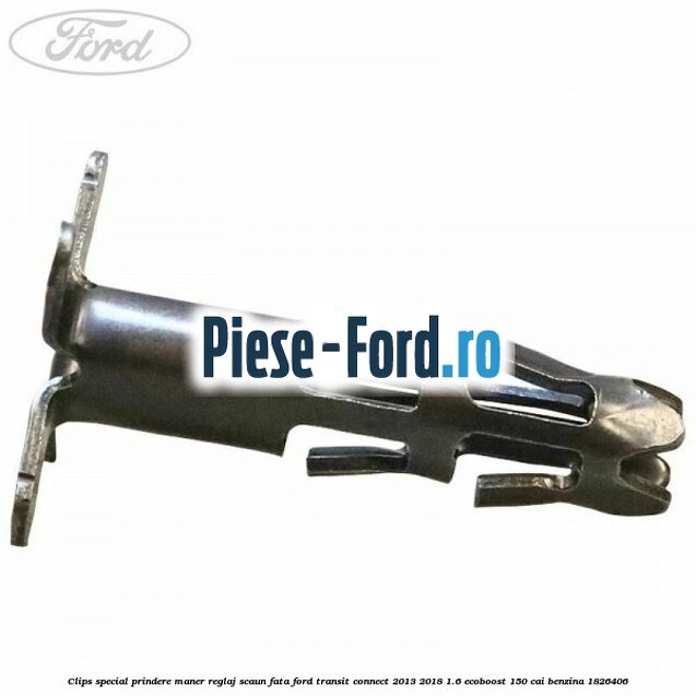 Clips special prindere maner reglaj scaun fata Ford Transit Connect 2013-2018 1.6 EcoBoost 150 cai benzina #2E70CF4F70