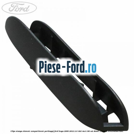 Clips rotund prindere lampa stop Ford Kuga 2008-2012 2.0 TDCi 4x4 136 cai diesel