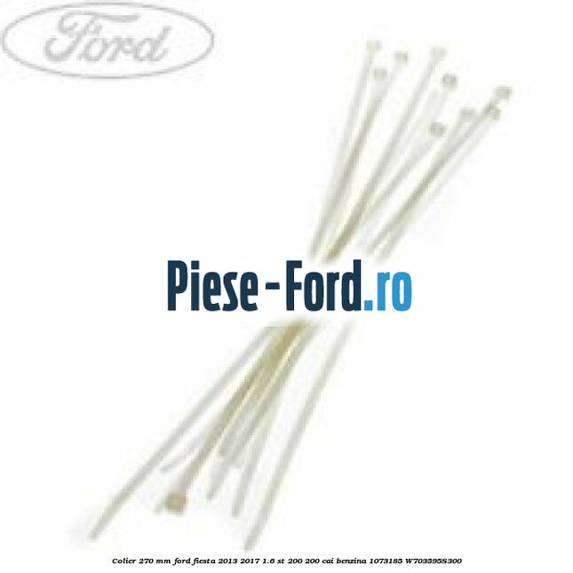 Colier 270 mm Ford Fiesta 2013-2017 1.6 ST 200 200 cai benzina