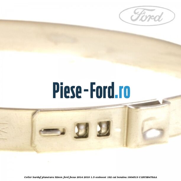 Colier burduf planetara 91.5mm Ford Focus 2014-2018 1.5 EcoBoost 182 cai benzina
