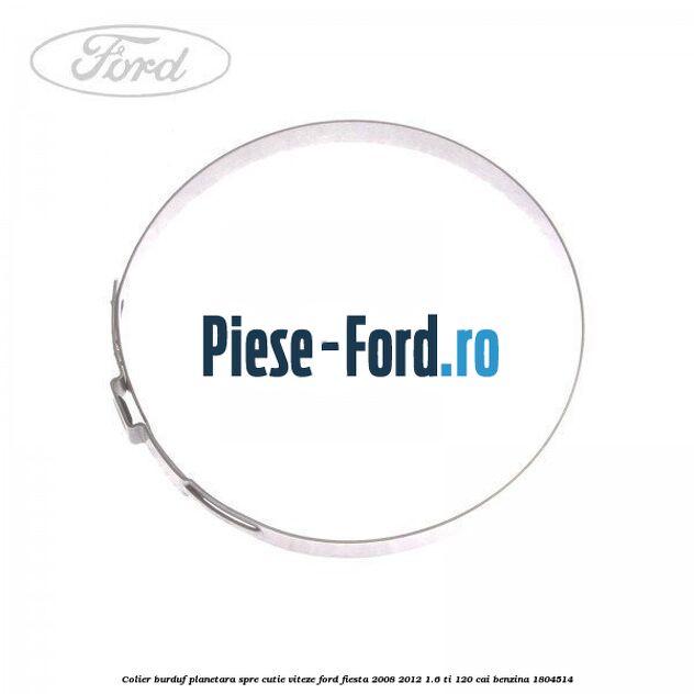 Colier burduf planetara, spre cutie viteze Ford Fiesta 2008-2012 1.6 Ti 120 cai