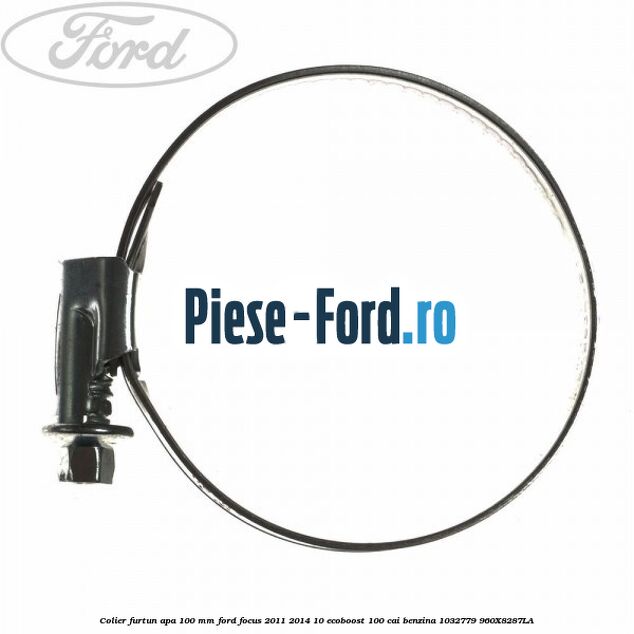 Colier furtun apa 100 mm Ford Focus 2011-2014 1.0 EcoBoost 100 cai #F9F25A5106