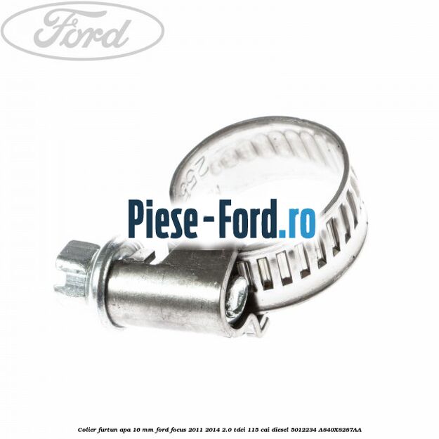 Colier furtun apa 16 mm Ford Focus 2011-2014 2.0 TDCi 115 cai diesel