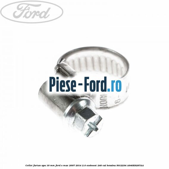 Colier furtun apa 16 mm Ford S-Max 2007-2014 2.0 EcoBoost 240 cai benzina