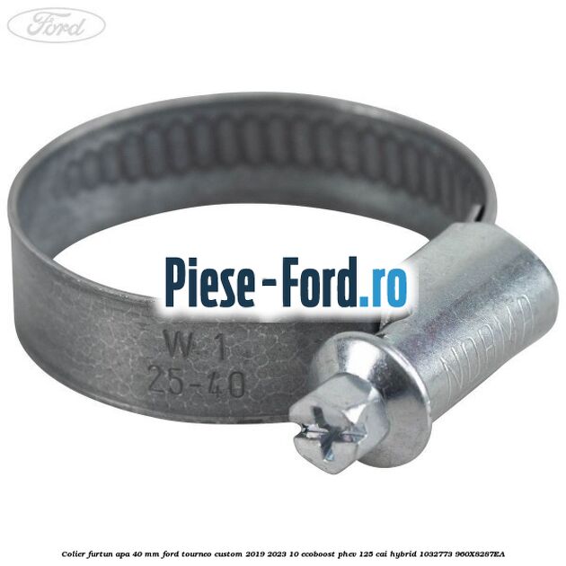 Colier furtun apa 40 mm Ford Tourneo Custom 2019-2023 1.0 EcoBoost PHEV 125 cai #D5BD1521B9