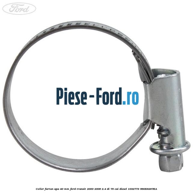 Colier furtun apa 40 mm Ford Transit 2000-2006 2.4 DI 75 cai diesel #8EC7F549CF
