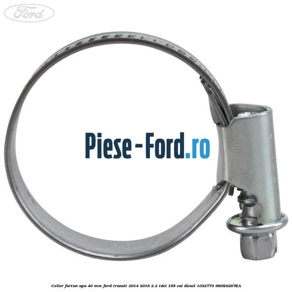 Colier furtun apa 40 mm Ford Transit 2014-2018 2.2 TDCi 155 cai diesel #4C34EBEAAC