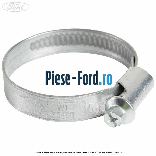 Colier furtun apa 50 mm Ford Transit 2014-2018 2.2 TDCi 155 cai #1289493C50