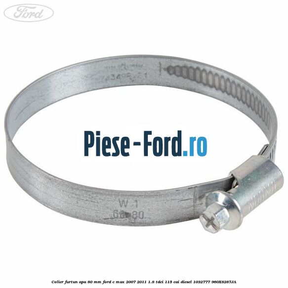 Colier furtun apa 80 mm Ford C-Max 2007-2011 1.8 TDCi 115 cai diesel #9DE2F08EEB