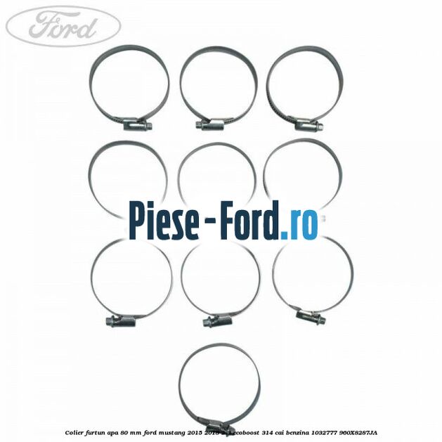 Colier furtun apa 80 mm Ford Mustang 2015-2018 2.3 EcoBoost 314 cai benzina #293EEB9996