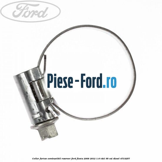 Colier 38 mm prindere furtun combustibil rezervor Ford Fiesta 2008-2012 1.6 TDCi 95 cai diesel