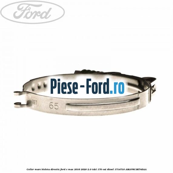 Colier mare bieleta directie Ford C-Max 2016-2020 2.0 TDCi 170 cai diesel #D8CE81A303