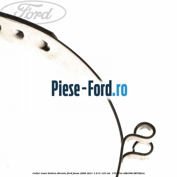 Colier mare bieleta directie Ford Focus 2008-2011 1.6 Ti 115 cai  #7AD0C57F5B