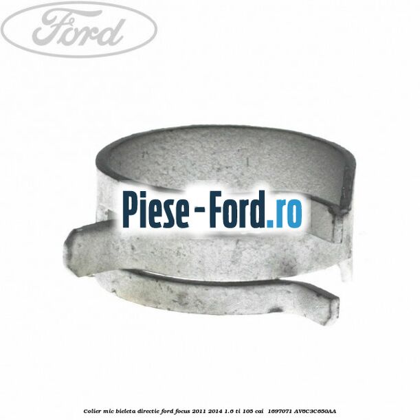 Colier mic bieleta directie Ford Focus 2011-2014 1.6 Ti 105 cai  #E1776AB880