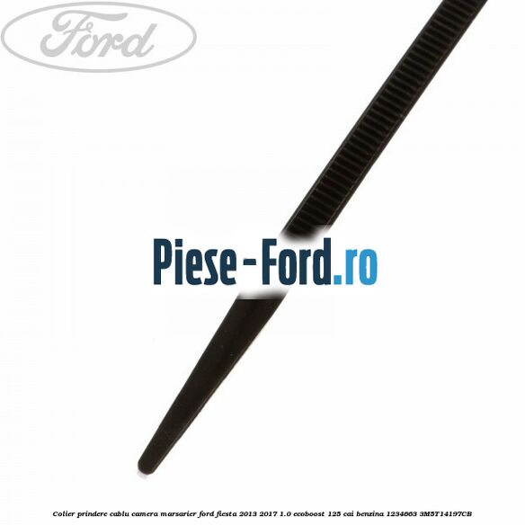 Colier prindere cablu camera marsarier Ford Fiesta 2013-2017 1.0 EcoBoost 125 cai benzina