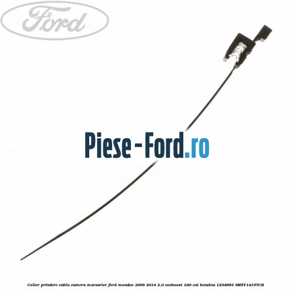Colier prindere cablu camera marsarier Ford Mondeo 2008-2014 2.0 EcoBoost 240 cai benzina