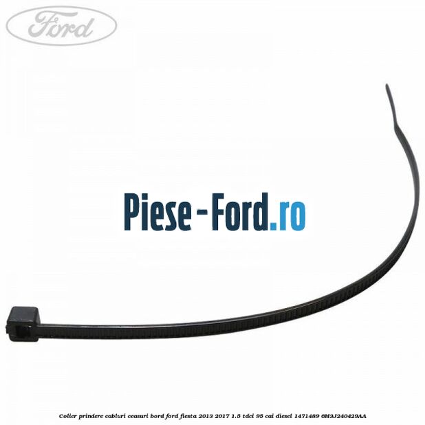 Colier prindere cablu centura sub scaun Ford Fiesta 2013-2017 1.5 TDCi 95 cai diesel