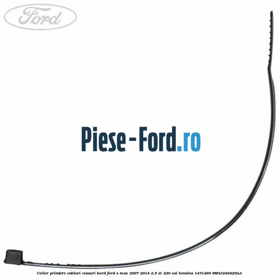 Colier prindere cabluri ceasuri bord Ford S-Max 2007-2014 2.5 ST 220 cai benzina