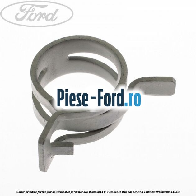 Colier prindere furtun flansa termostat Ford Mondeo 2008-2014 2.0 EcoBoost 240 cai benzina