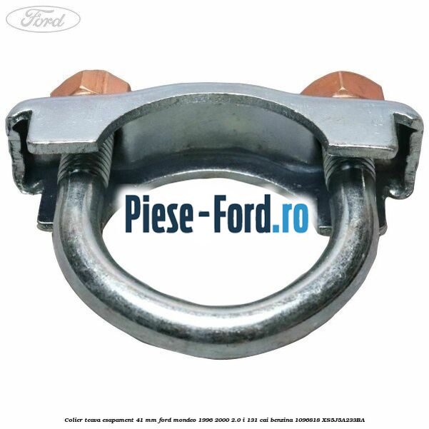 Colier teava esapament 41 MM Ford Mondeo 1996-2000 2.0 i 131 cai benzina #3EC632D73F