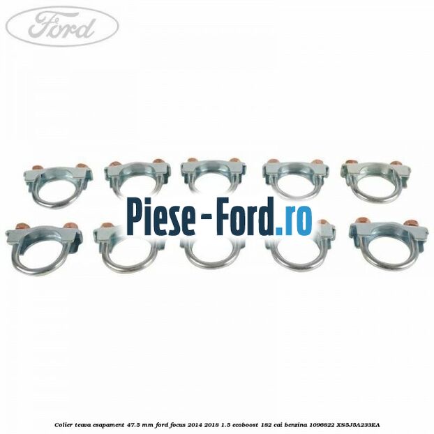 Colier teava esapament 47.5 MM Ford Focus 2014-2018 1.5 EcoBoost 182 cai benzina #521D3B07BD