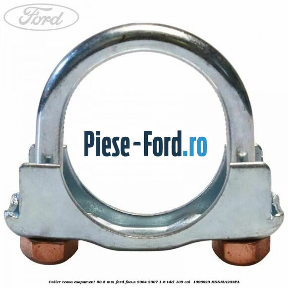 Colier teava esapament 50.5 MM Ford Focus 2004-2007 1.6 TDCi 109 cai  #6D08099CEE