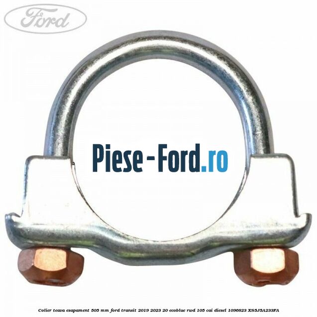 Colier teava esapament 50.5 MM Ford Transit 2019-2023 2.0 EcoBlue RWD 105 cai #6B983D4251