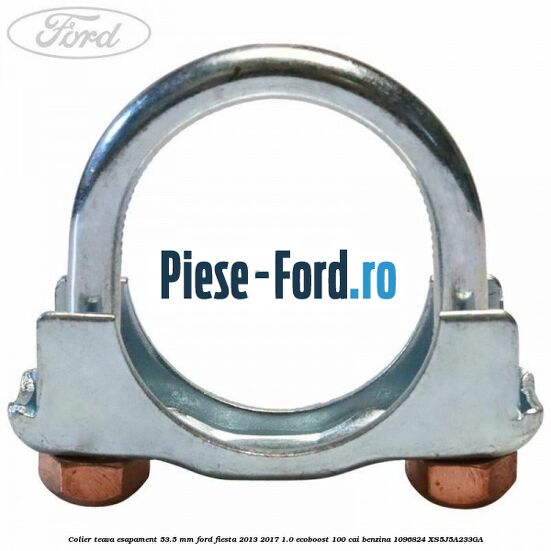 Colier teava esapament 50.5 MM Ford Fiesta 2013-2017 1.0 EcoBoost 100 cai benzina