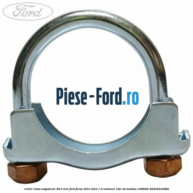 Colier teava esapament 53.5 MM Ford Focus 2014-2018 1.5 EcoBoost 182 cai benzina