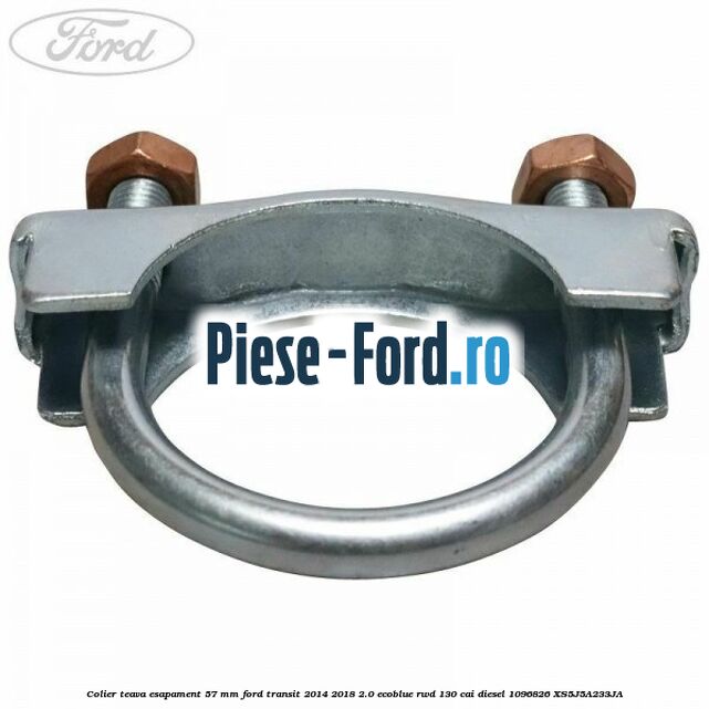 Colier teava esapament 57 MM Ford Transit 2014-2018 2.0 EcoBlue RWD 130 cai diesel #61BCB3D391