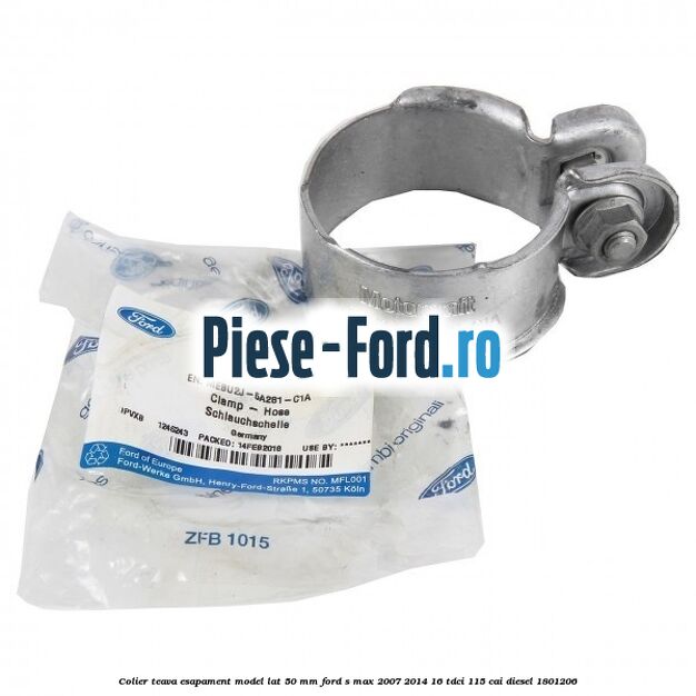 Colier teava esapament model lat 50 mm Ford S-Max 2007-2014 1.6 TDCi 115 cai #D7F5A8D50D