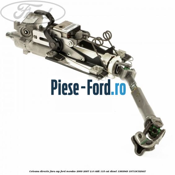 Coloana directie fara ESP Ford Mondeo 2000-2007 2.0 TDDI 115 cai diesel #9EDBE534A5