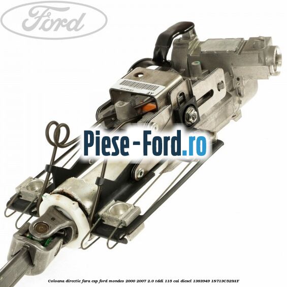 Coloana directie fara ESP Ford Mondeo 2000-2007 2.0 TDDI 115 cai diesel #9EDBE534A5