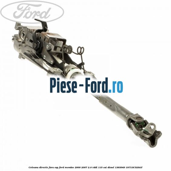 Coloana directie fara ESP Ford Mondeo 2000-2007 2.0 TDDI 115 cai diesel #9EDBE534A5