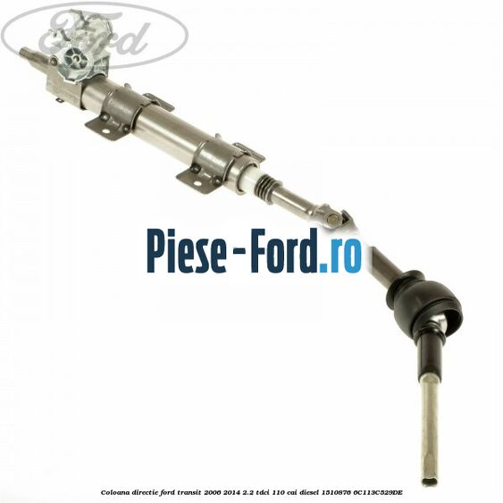 Coloana directie Ford Transit 2006-2014 2.2 TDCi 110 cai diesel #437BBA51A6