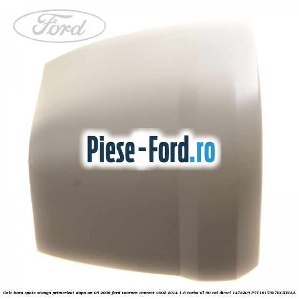 Colt bara spate stanga primerizat dupa an 08/2006 Ford Tourneo Connect 2002-2014 1.8 Turbo Di 90 cai diesel #7965CFF8FC
