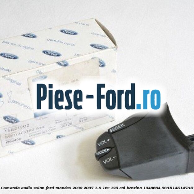 Comanda audio volan Ford Mondeo 2000-2007 1.8 16V 125 cai benzina #36ED63CA8B