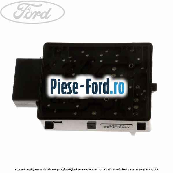 Comanda reglaj scaun electric stanga 8 functii Ford Mondeo 2008-2014 2.0 TDCi 115 cai diesel #AFBAF1411C