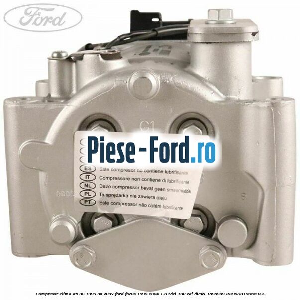 Compresor clima an 08/1995-04/2007 Ford Focus 1998-2004 1.8 TDCi 100 cai diesel #E08A1E14FB