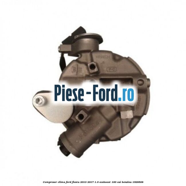 Compresor clima Ford Fiesta 2013-2017 1.0 EcoBoost 100 cai benzina
