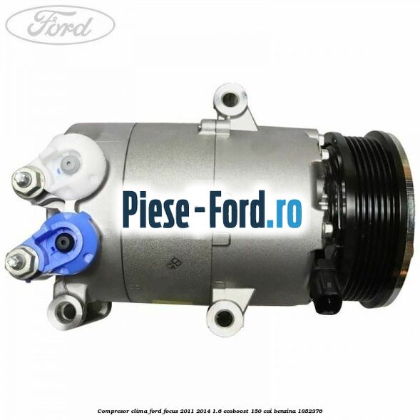Compresor clima Ford Focus 2011-2014 1.6 EcoBoost 150 cai benzina #AD45CD8895