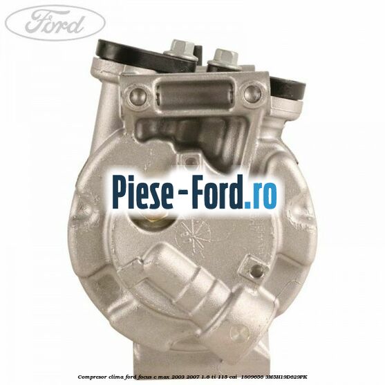 Compresor clima Ford Focus C-Max 2003-2007 1.6 Ti 115 cai  #CECEA53A07